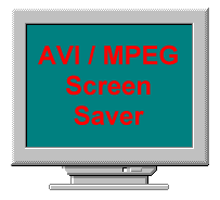 AVI / MPEG player Screen Saver